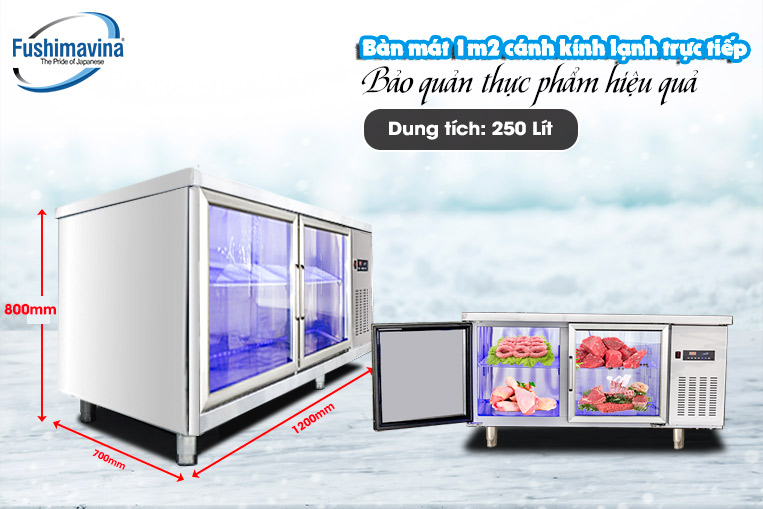 Đánh Giá Ưu Điểm Vượt Trội Của Bàn Mát Cánh Kính 1M2 Lạnh Trực Tiếp Fushima